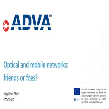 Optical and mobile networks: friends or foes?