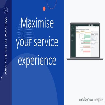Discussion on service experience with ServiceNow and Nexthink