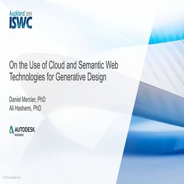 ISWC 19 - On the Use of Cloud and Semantic Web Technologies for Generative De...