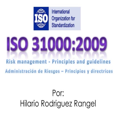 Gestión de riesgos según la norma ISO 31000:2018 | PPTX
