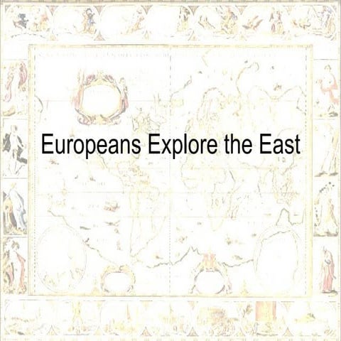 19.1 - Europeans Explore The East