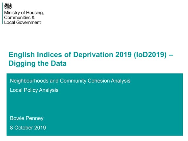 English Indices of Deprivation 2019 (IoD2019) - Digging the Data