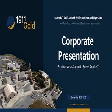 1911 Gold-CorpPresentation-Precious Metals Sumit 2025.pdf