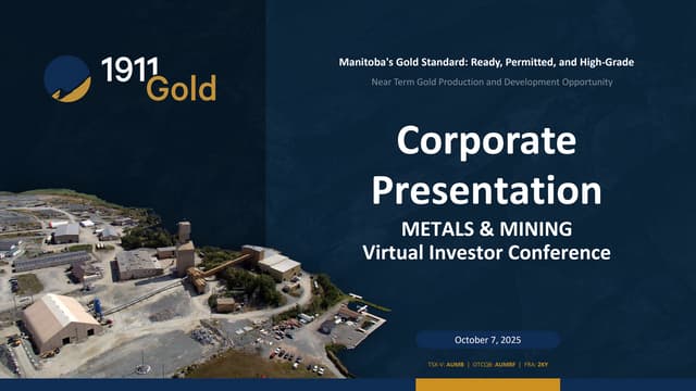 1911 Gold-CorpPresentation-OTC Virtual Investor Conf-07Oct25-FINAL.pdf
