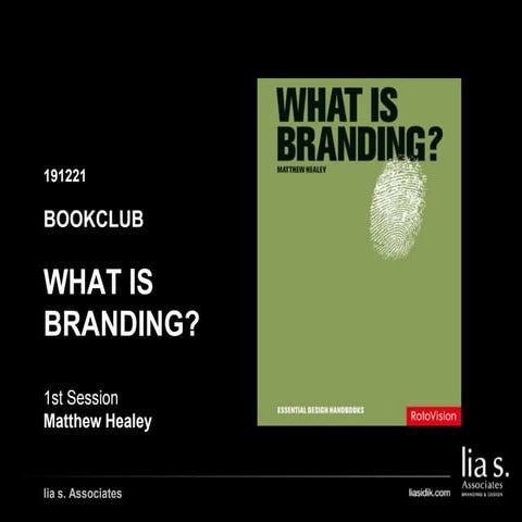 138 191221 What is Branding? by Mathew Healey - Issues and Anatomy