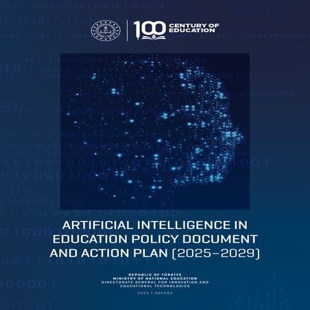 ARTIFICIAL INTELLIGENCE IN EDUCATION POLICY DOCUMENT AND ACTION PLAN (2025–2029)