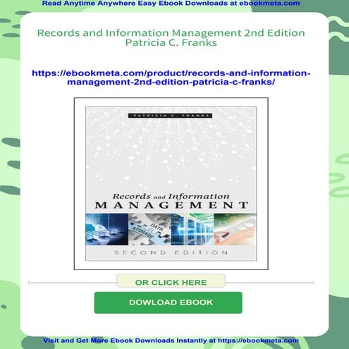 Records and Information Management 2nd Edition Patricia C. Franks