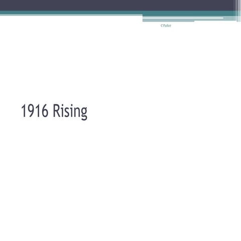 1916 rising