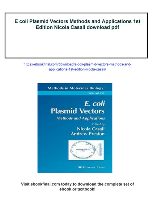 E coli Plasmid Vectors Methods and Applications 1st Edition Nicola Casali