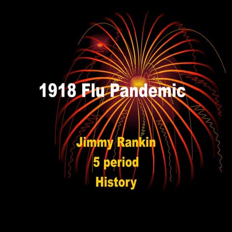 The Spanish flu | PPTX