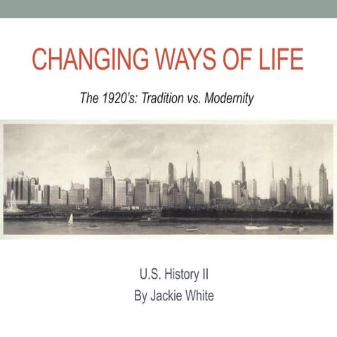 Chapter 21 1920's Changing Ways of Life