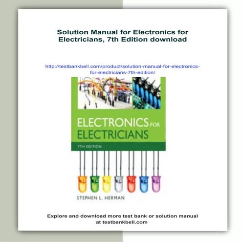 Solution Manual for Electronics for Electricians, 7th Edition