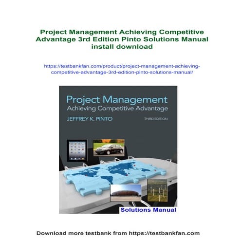 Project Management Achieving Competitive Advantage 3rd Edition Pinto Solution...
