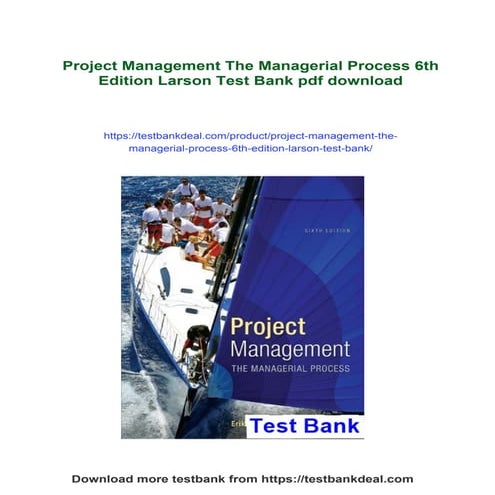 Project Management The Managerial Process 6th Edition Larson Test Bank