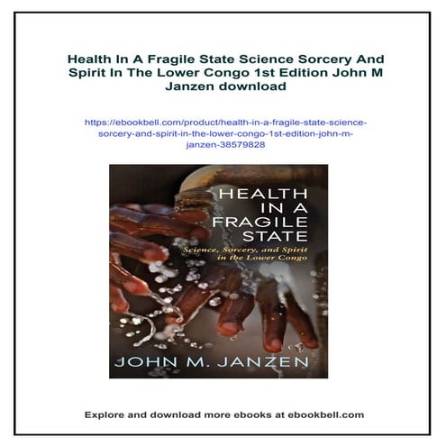 Health In A Fragile State Science Sorcery And Spirit In The Lower Congo ...