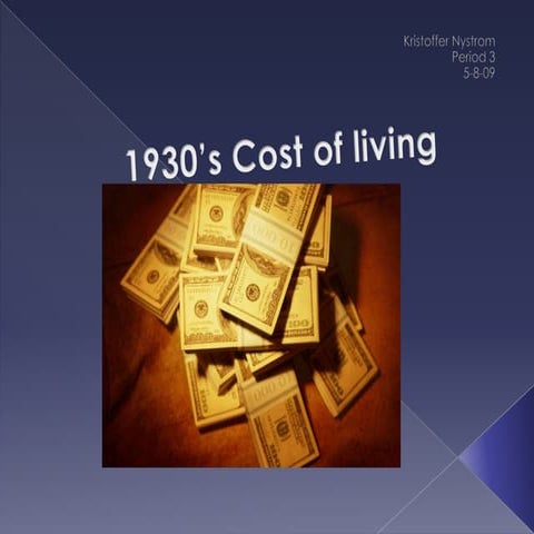 1930’S Cost Of Living | PPTX