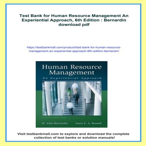 Test Bank for Human Resource Management An Experiential Approach, 6th ...