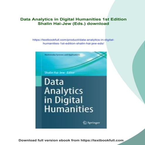 Data Analytics in Digital Humanities 1st Edition Shalin Hai-Jew (Eds.)