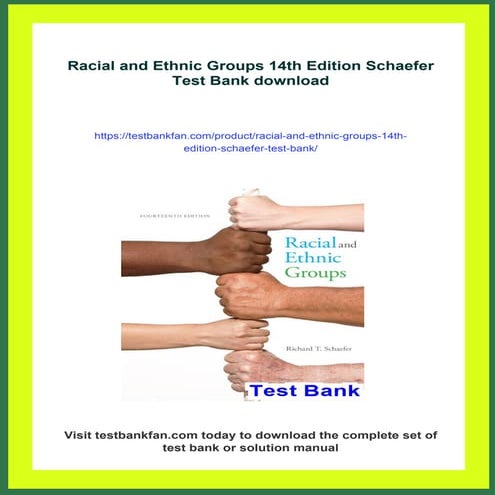 Racial and Ethnic Groups 14th Edition Schaefer Test Bank | PDF