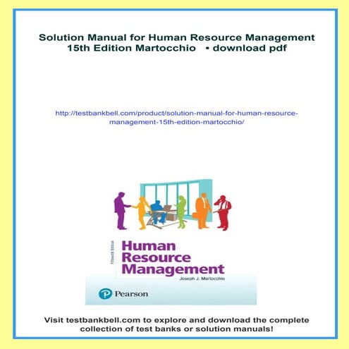 Solution Manual for Human Resource Management 15th Edition Martocchio ...