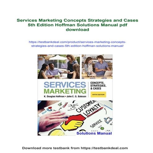 Services Marketing Concepts Strategies and Cases 5th Edition Hoffman Solution...