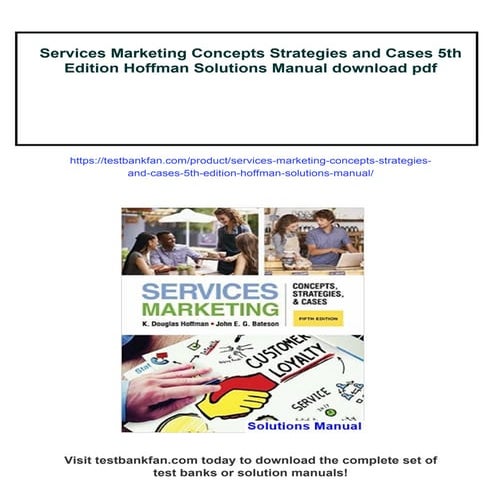 Services Marketing Concepts Strategies and Cases 5th Edition Hoffman Solution...