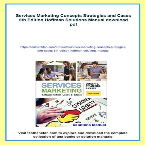 Services Marketing Concepts Strategies and Cases 5th Edition Hoffman Solution...