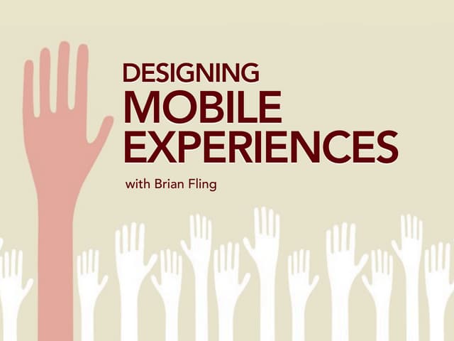 Designing Mobile Experiences