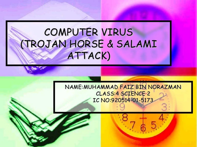 19676777 Computer Virus Trojan Horse Salami Attack