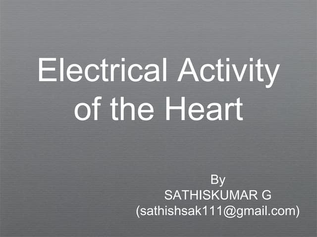 Electrical Activity of the Heart