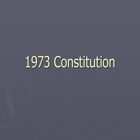 1973 Constitution-1.ppt