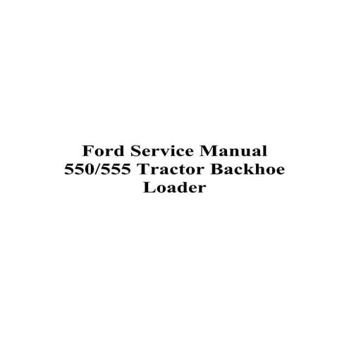 1976 ford 550 tractor loader backhoe service repair manual