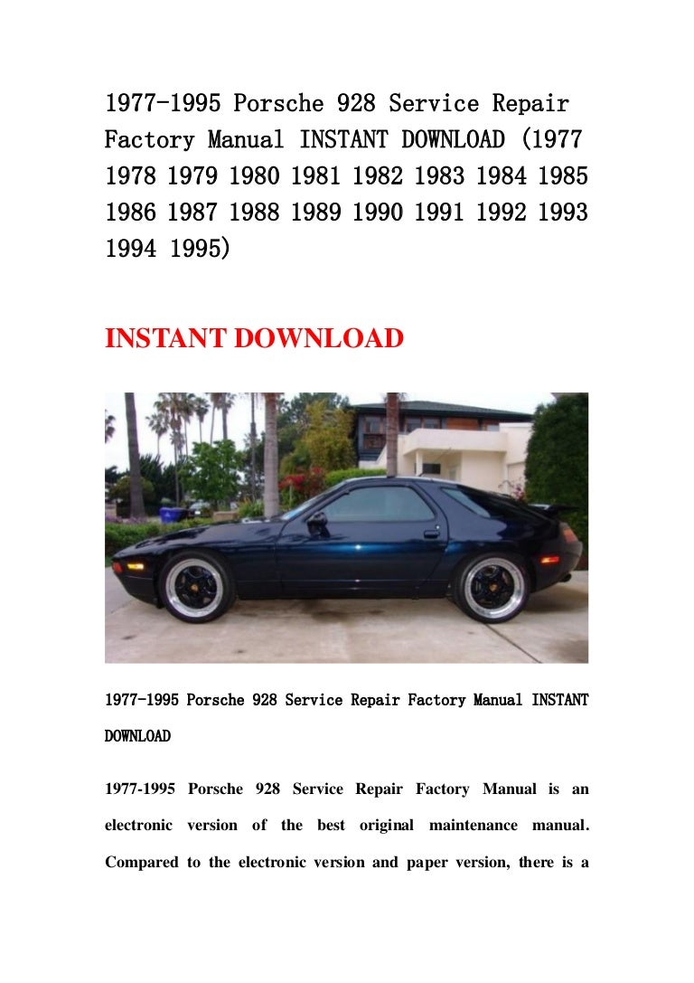 1977 1995 porsche 928 service repair factory manual instant download …
