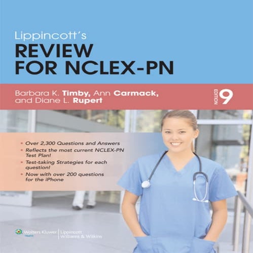 198-Lippincott's Review for NCLEX-PN, Ninth Edition (Lippincott's State Board Review for Nclex-Pn.pdf
