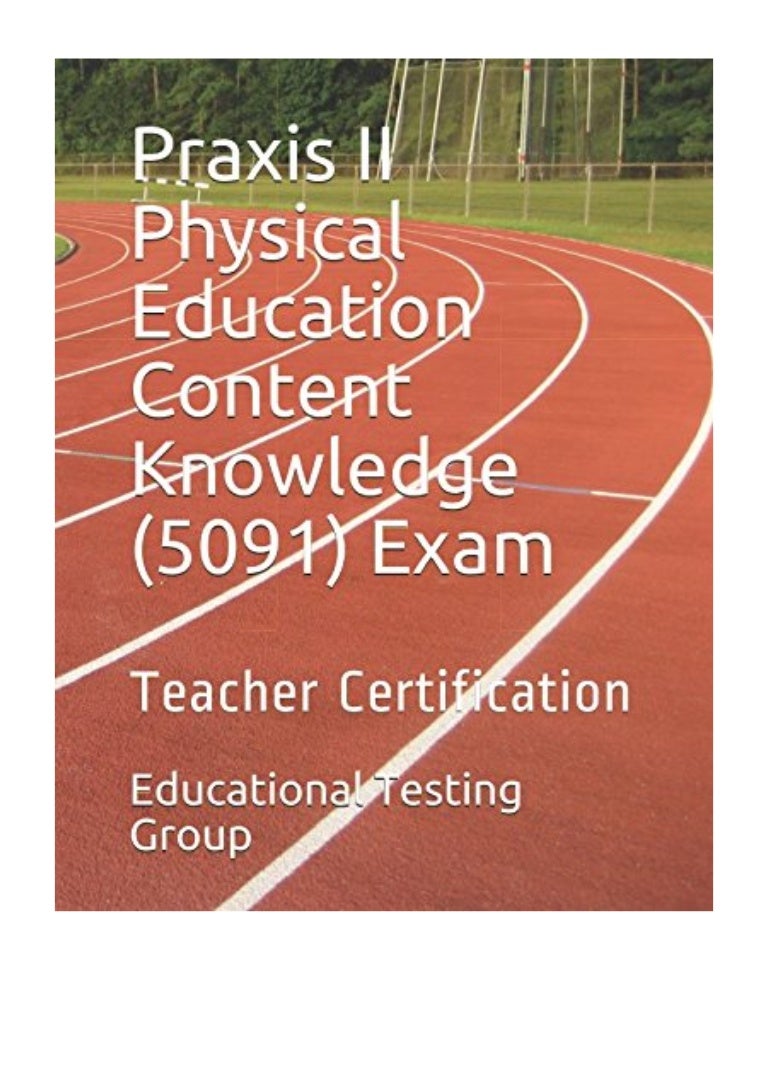 Praxis II Physical Education Content Knowledge PDF Educational Tes…