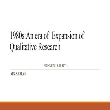 1980's era of qualitative research
