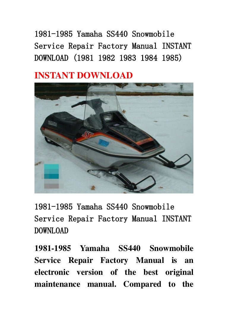 1981 1985 yamaha ss440 snowmobile service repair factory manual instant  download (1981 1982 1983 1984 1985)