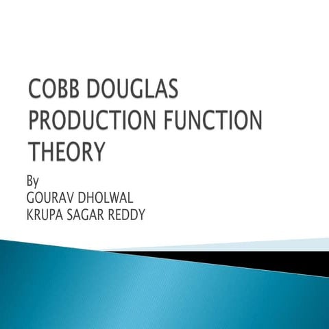 COBB DOUGLAS PRODUCTION FUNCTION THEORY