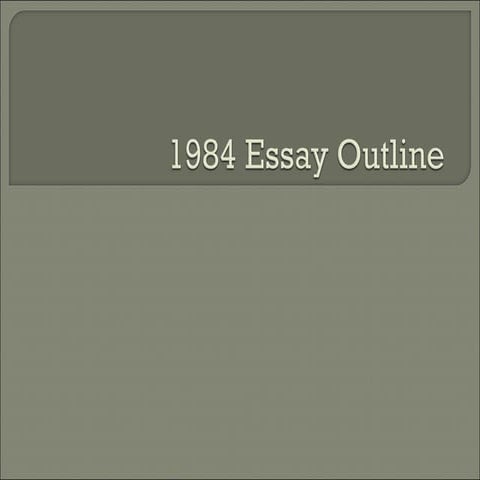 1984 essay outline