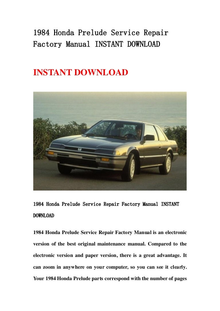 1984hondapreludeservicerepairfactorymanualinstantdownload-130430061216-phpapp02-thumbnail-4.jpg?cb=1367302372