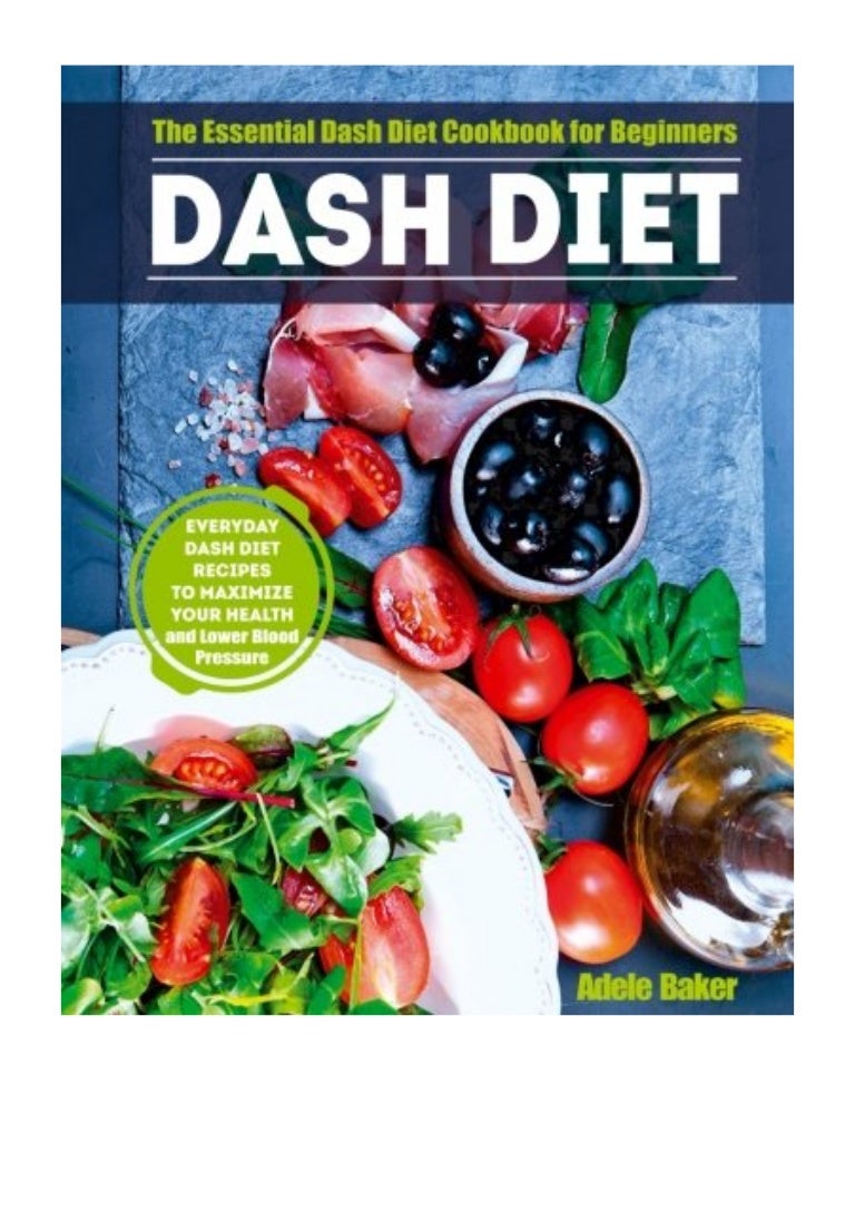 Dash Diet Pdf Adele Baker The Essential Dash Diet Cookbook For Begi