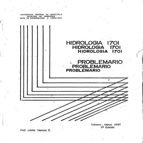 1987. problemario de hidrología. jaime ventura
