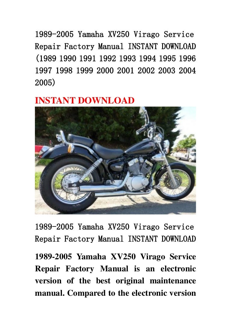 1989 2005 yamaha xv250 virago service repair factory manual instant d…