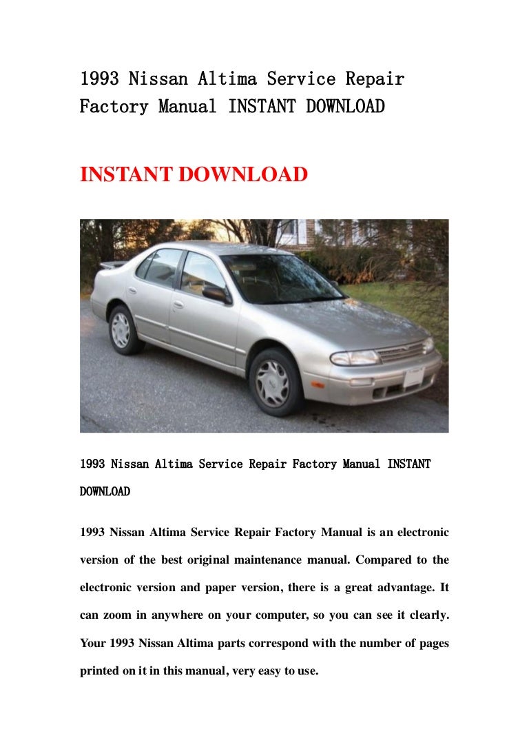 1993nissanaltimaservicerepairfactorymanualinstantdownload-130430061305-phpapp02-thumbnail-4.jpg?cb=1367302421