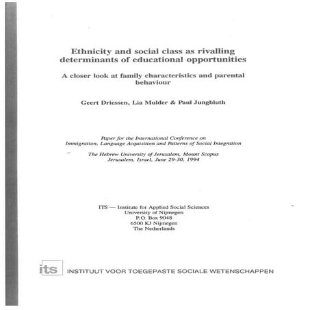 Geert Driessen, Lia Mulder & Paul Jungbluth (1994) ILAPSI Ethnicity and social class as rivalling determinants of educational opportunities