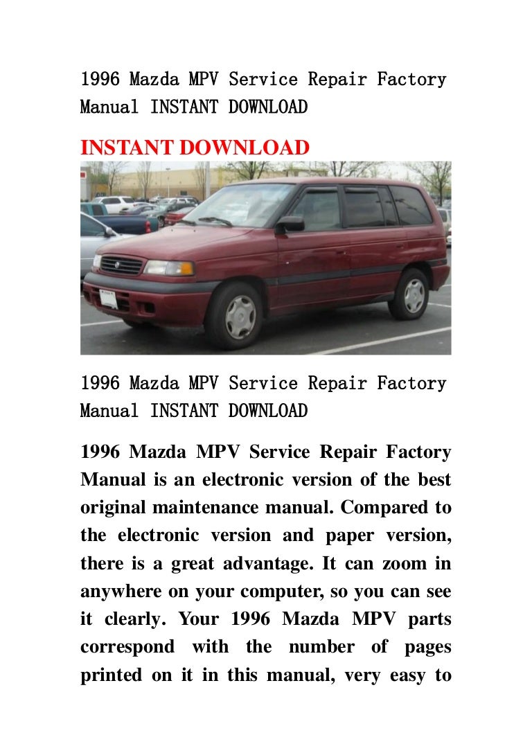 1996mazdampvservicerepairfactorymanualinstantdownload-130426005225-phpapp01-thumbnail-4.jpg?cb=1366937581