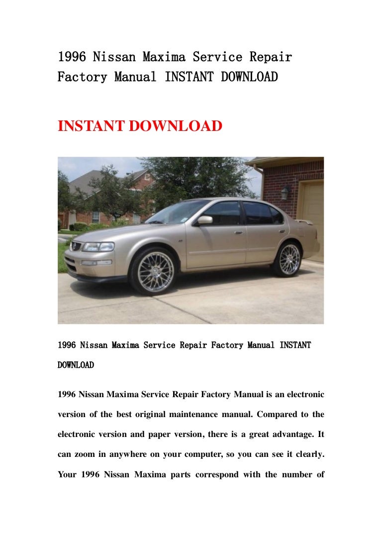 1996nissanmaximaservicerepairfactorymanualinstantdownload-130502090604-phpapp02-thumbnail-4.jpg?cb=1367485606