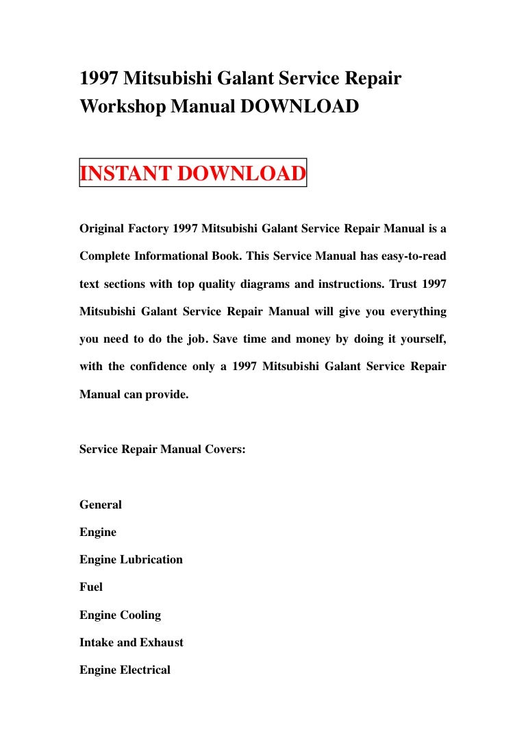 1997mitsubishigalantservicerepairworkshopmanualdownload-130123212702-phpapp01-thumbnail-4.jpg?cb=1358976459