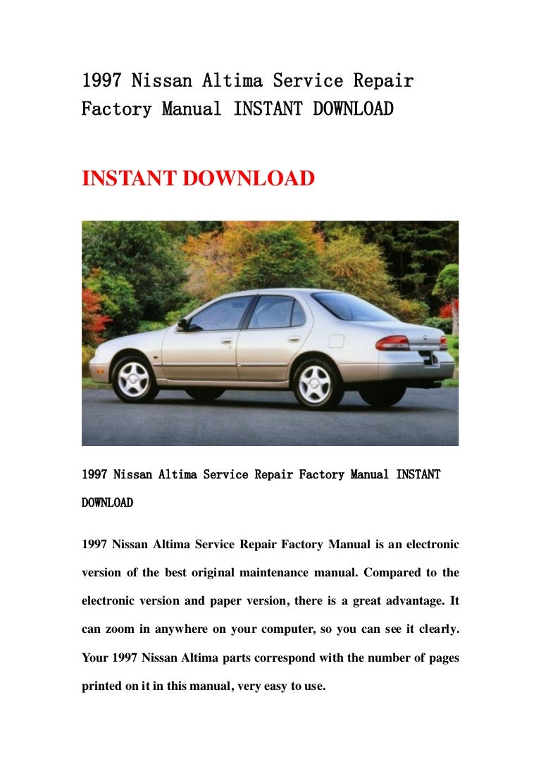 1997nissanaltimaservicerepairfactorymanualinstantdownload-130430091817-phpapp01-thumbnail-4.jpg?cb=1367313533