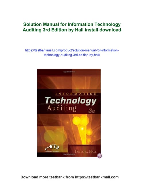 Solution Manual for Information Technology Auditing 3rd Edition by Hall | PDF